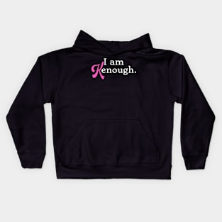 I am Kenough Kids Hoodie